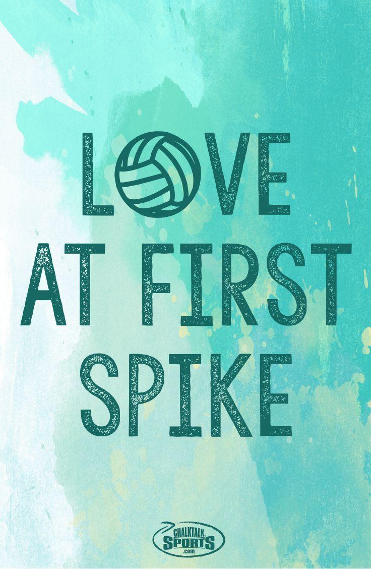 Volleyball quotes, volleyball, love at first spike, chalk talk sports - Volleyball