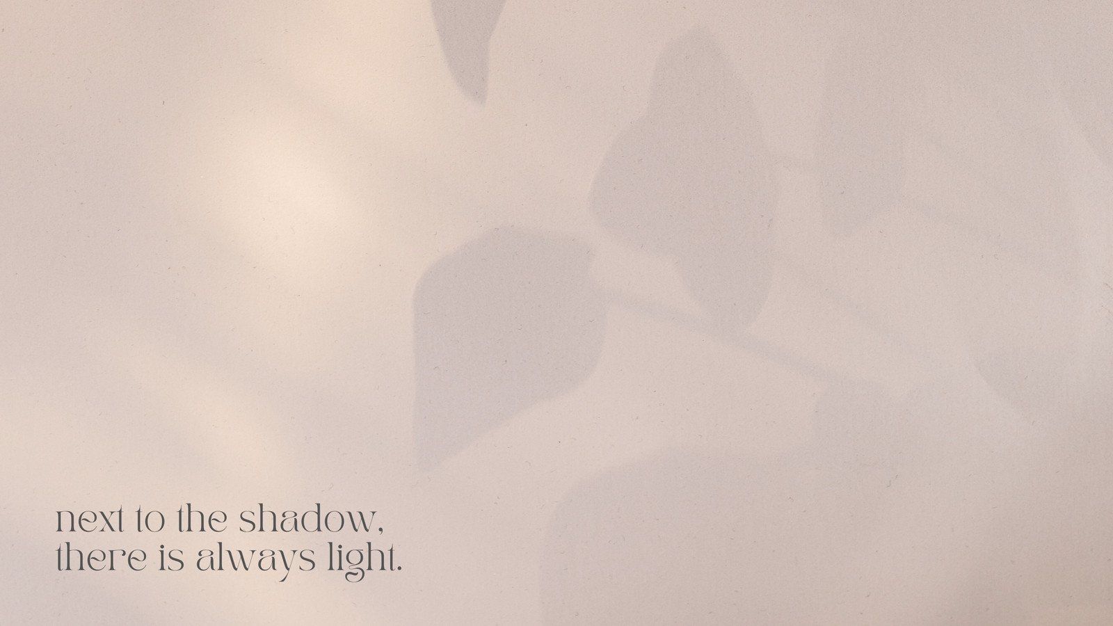 Shadow Quote Aesthetic Wallpaper Online