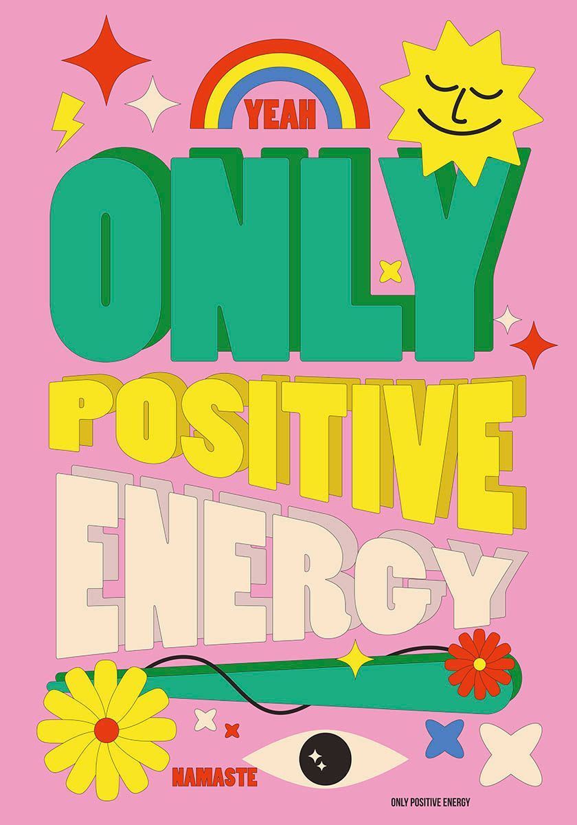 Only Positive Energy Typography Poster Pink Wall Art for Home & Office
