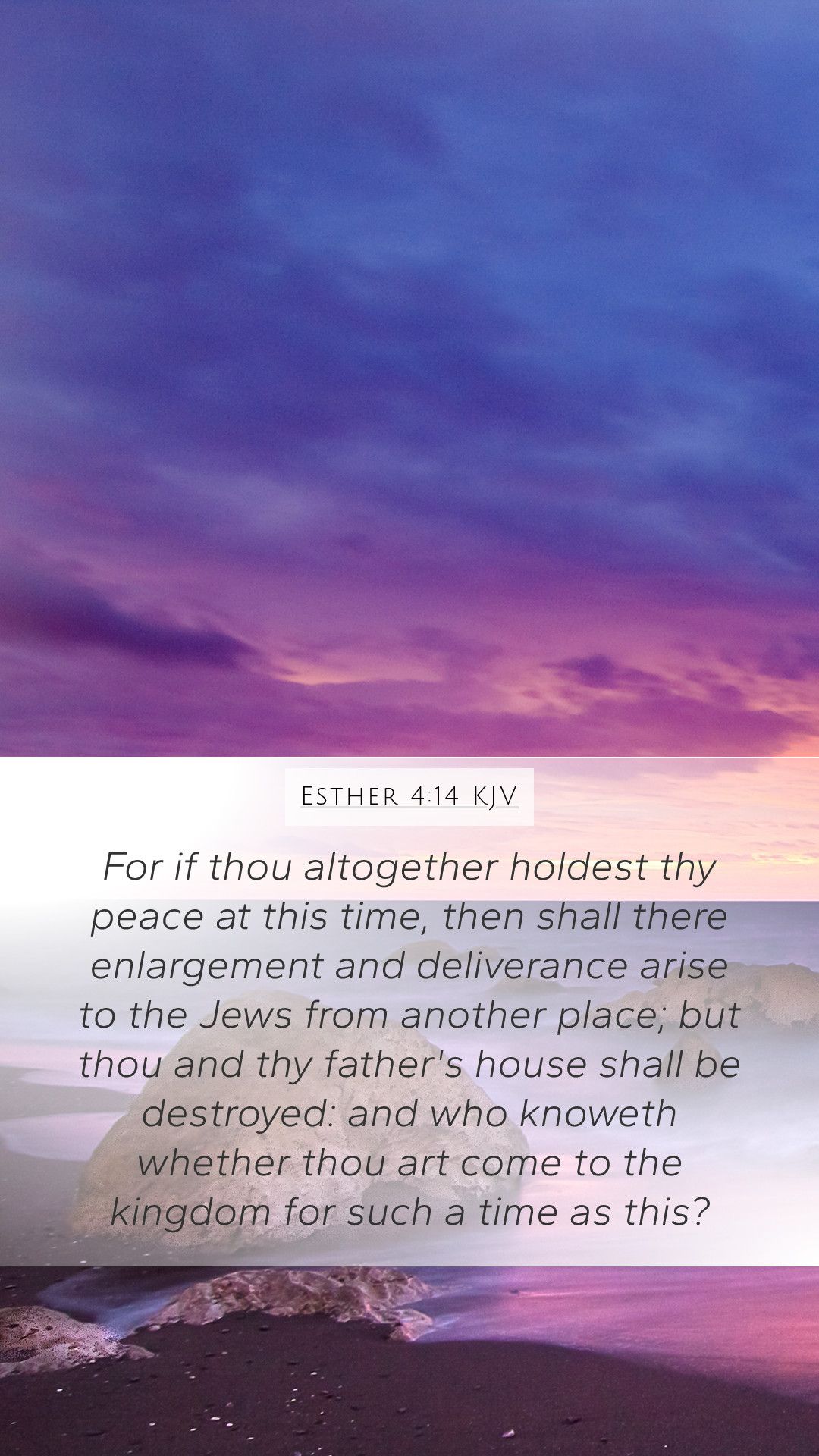 Esther 4:14 KJV Mobile Phone Wallpaper if thou altogether holdest thy peace