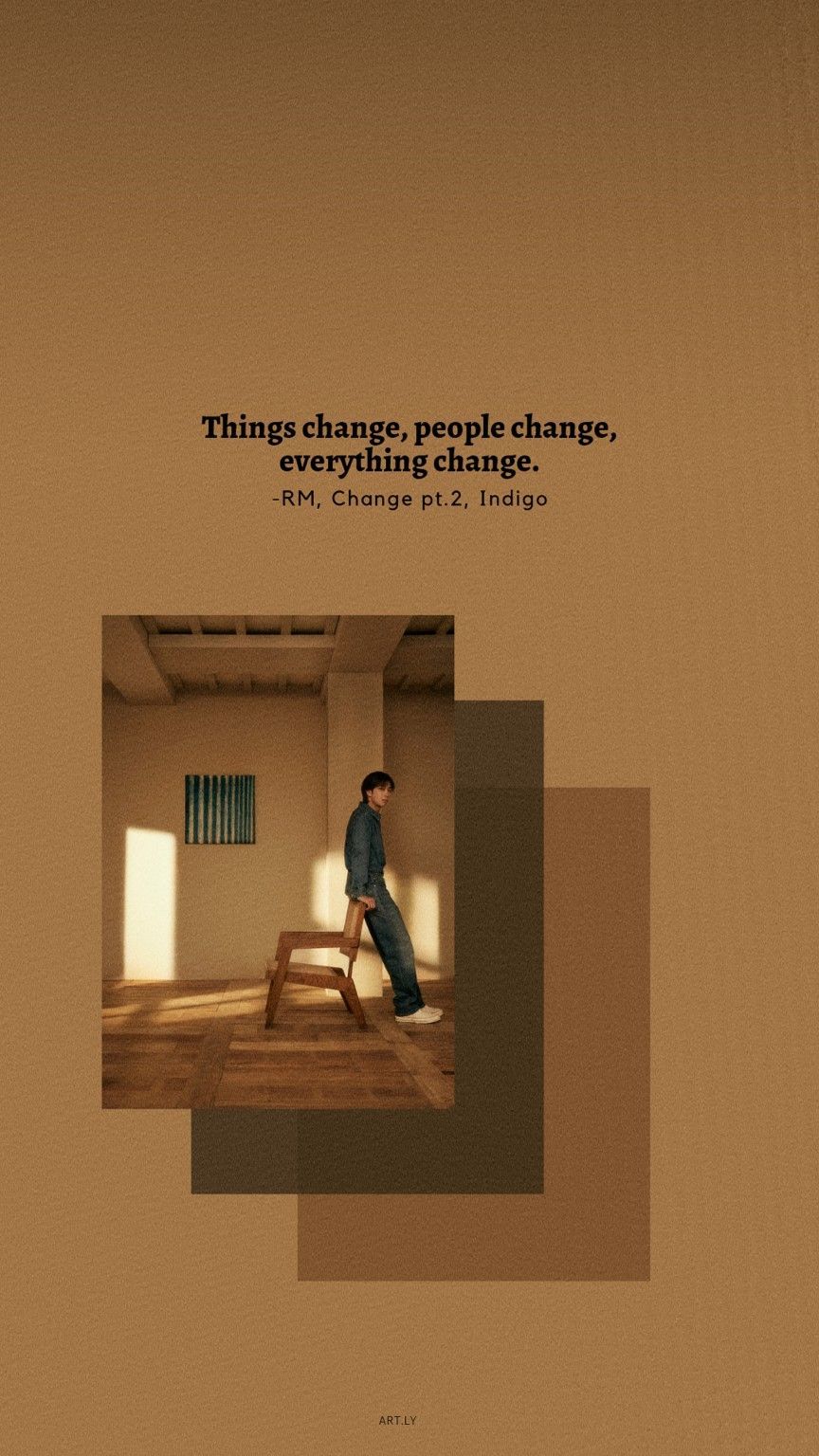 A poster with the words things change people, everything changes - Indigo