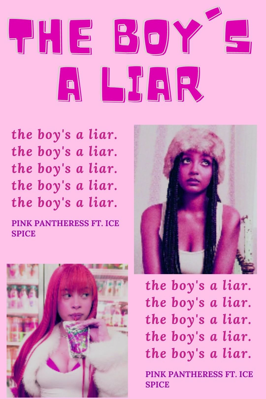 The boys a liar, pink pantheress ft ice, spice - Ice Spice