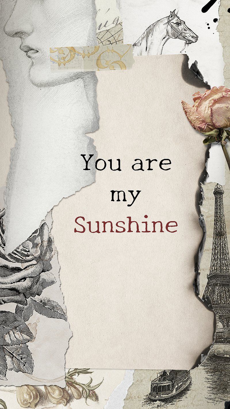 You are my sunshine iPhone wallpaper - Sunshine