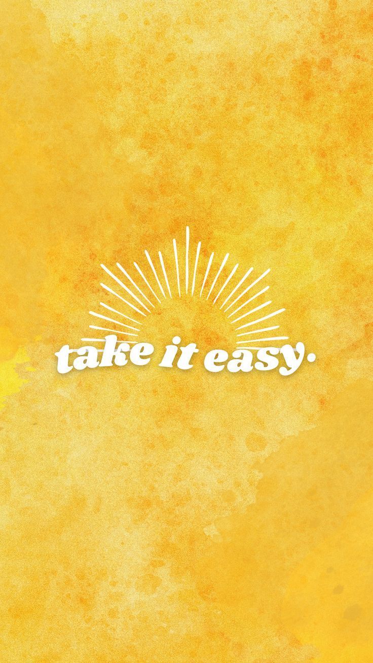 Take it easy phone background - Sunshine