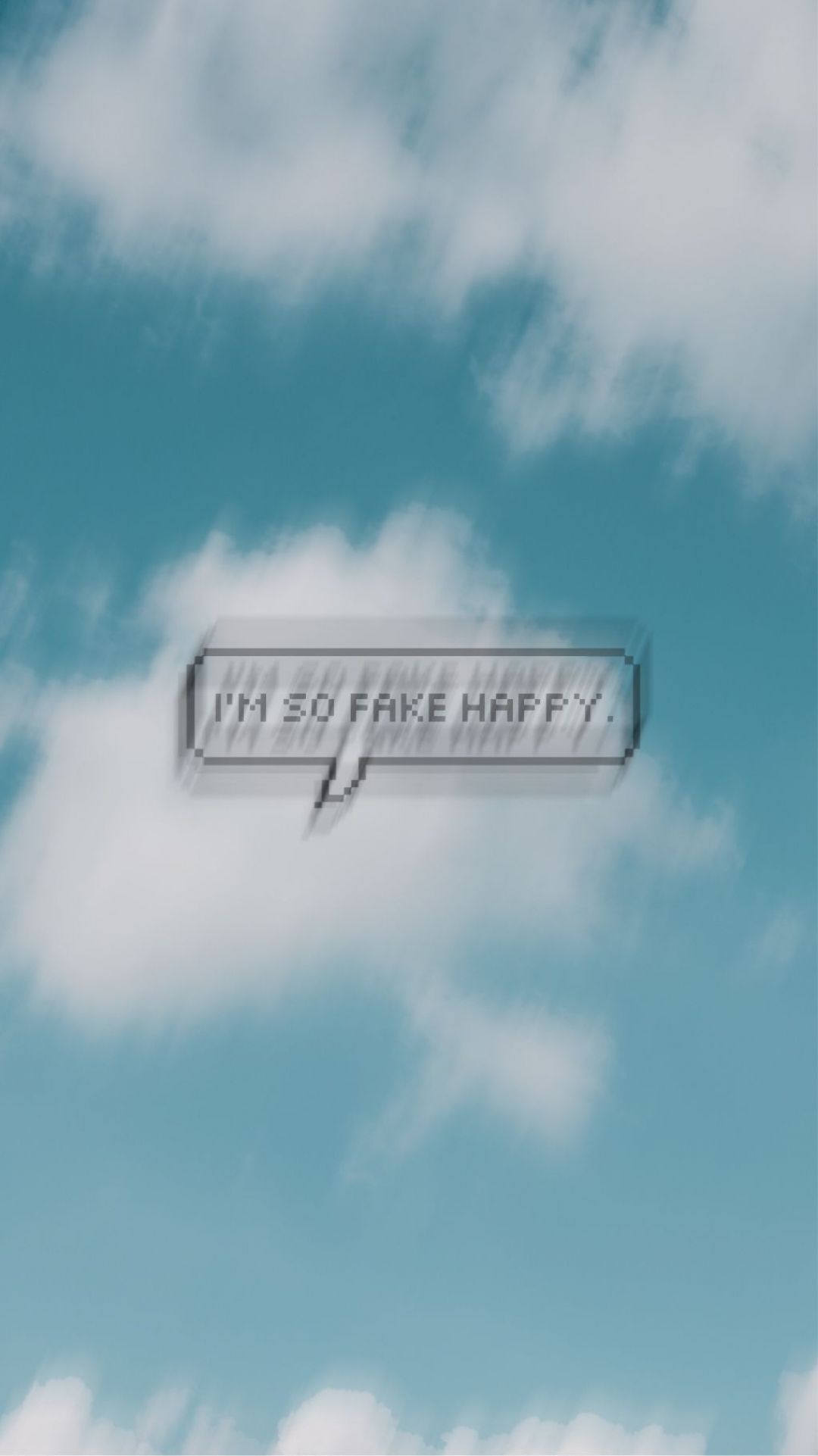 I'm so fake happy, aesthetic phone wallpaper, blue sky - Cloud