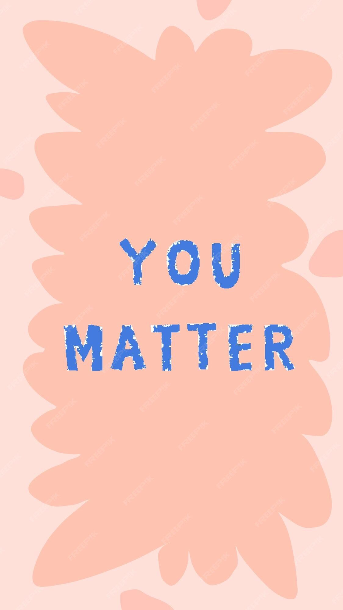 Free Vector. Blue you matter doodle typography on a pink phone wallpaper vector