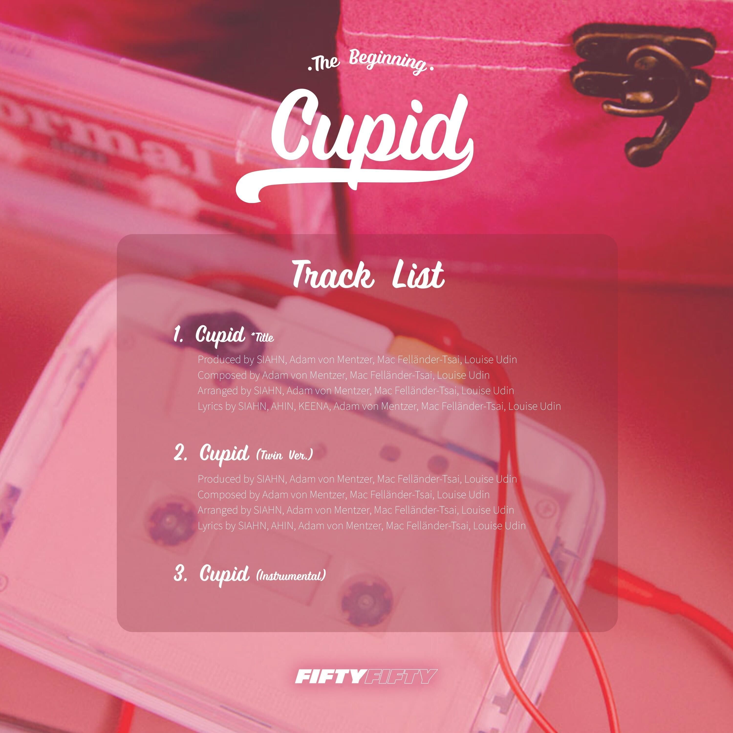 The Beginning - Cupid Track List - FIFTY FIFTY