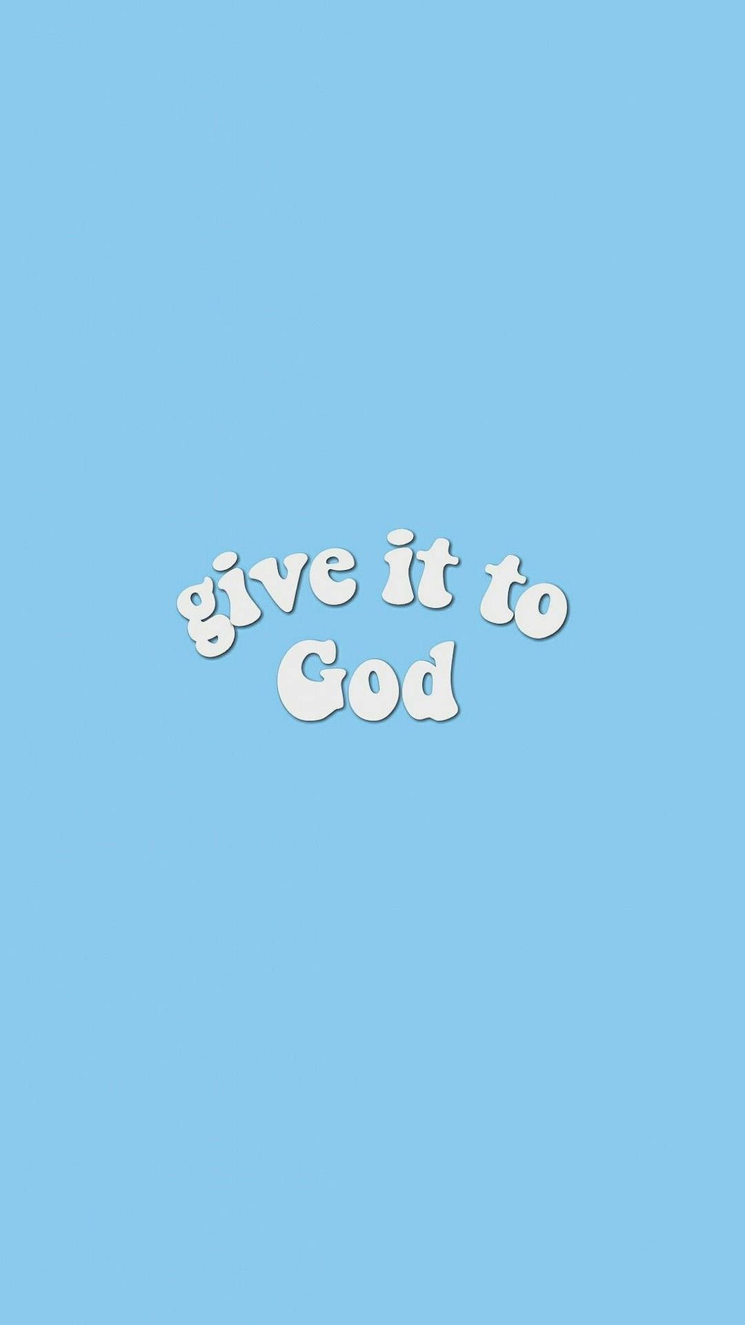 Give it to god - Jesus