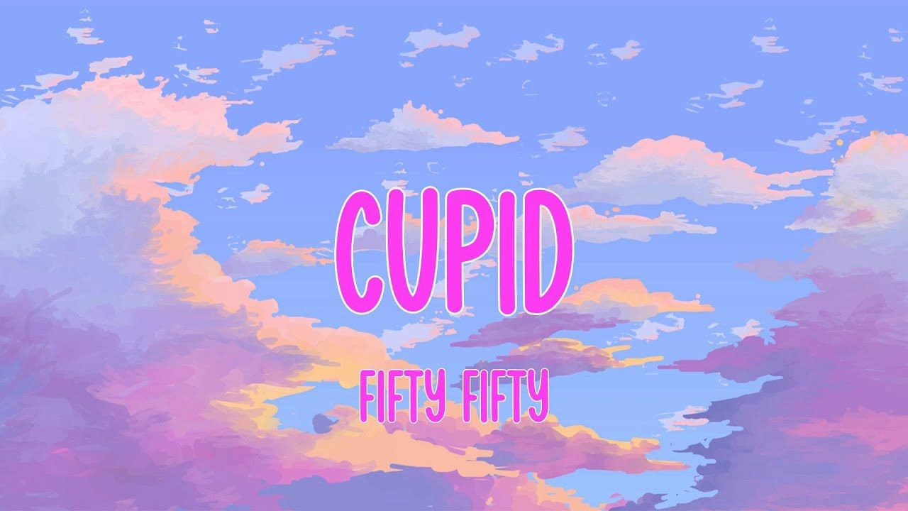 The title for the song is in pink and purple, and the background is a painting of clouds in pink, purple, and blue. - FIFTY FIFTY