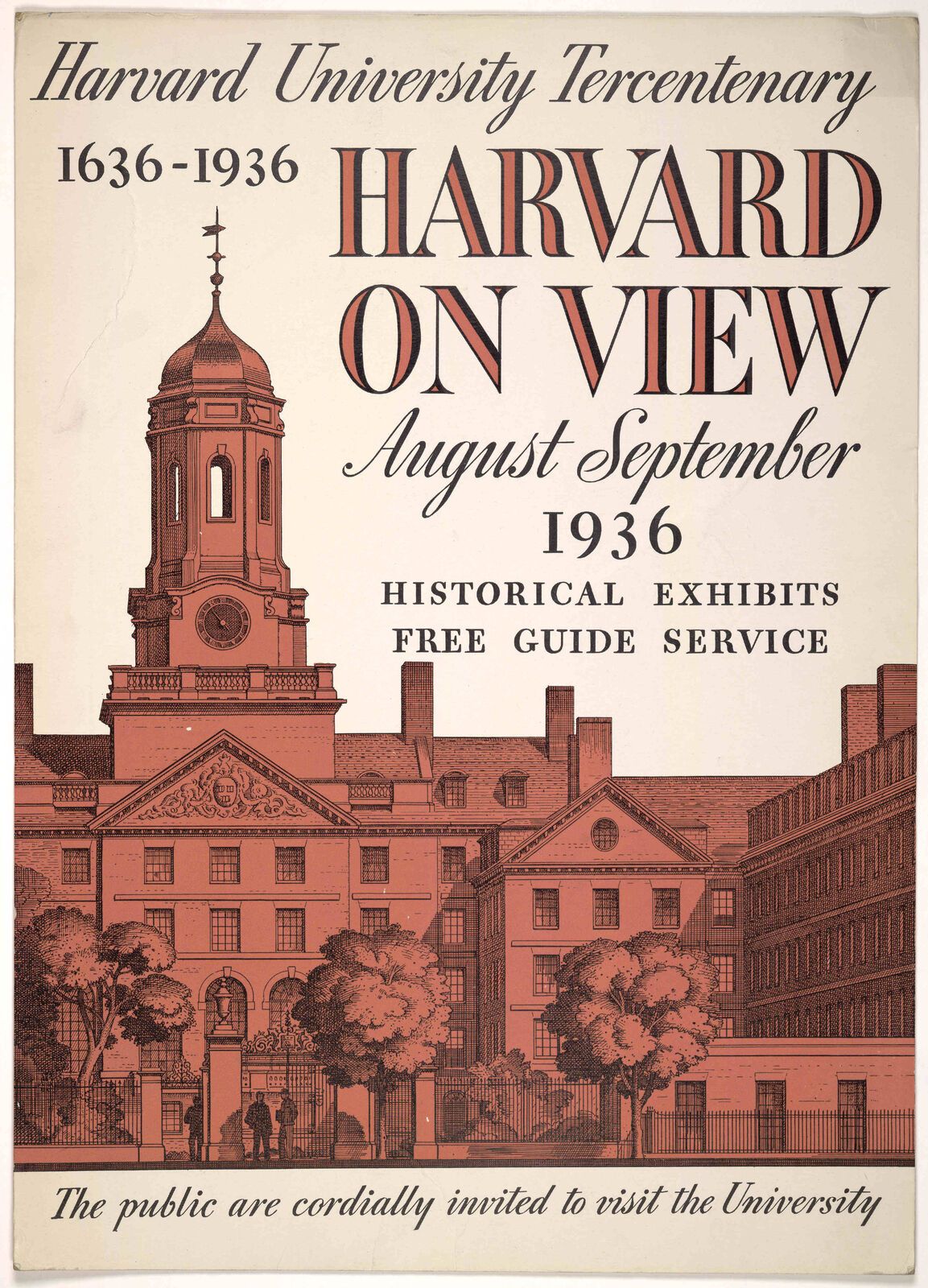 Harvard University Tercentenary Harvard on View August-September 1936. Historical Exhibits Free Guide Service. - Harvard
