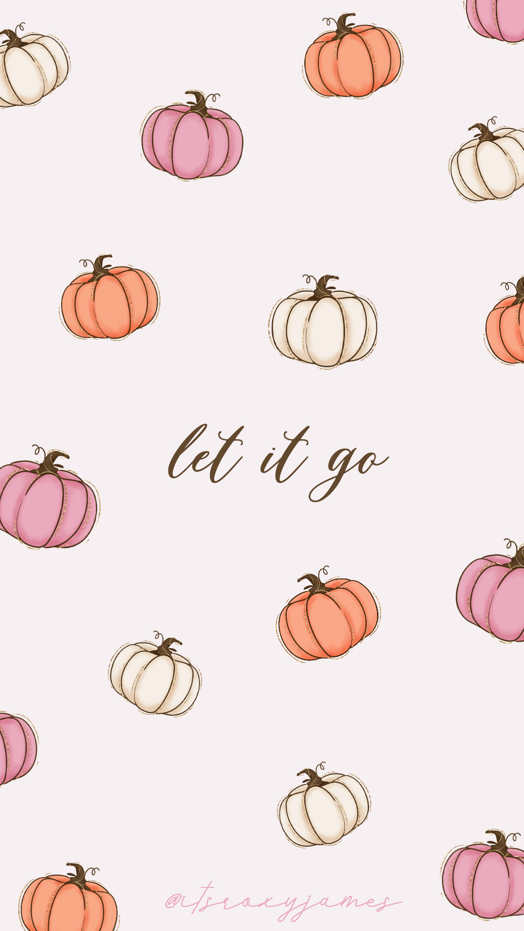 A pink and orange background with the words let it go - Cute fall
