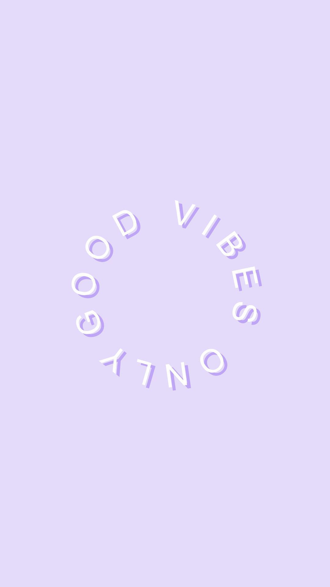 A purple background with the words good vibes only - Cute purple, pastel purple, light purple, pastel