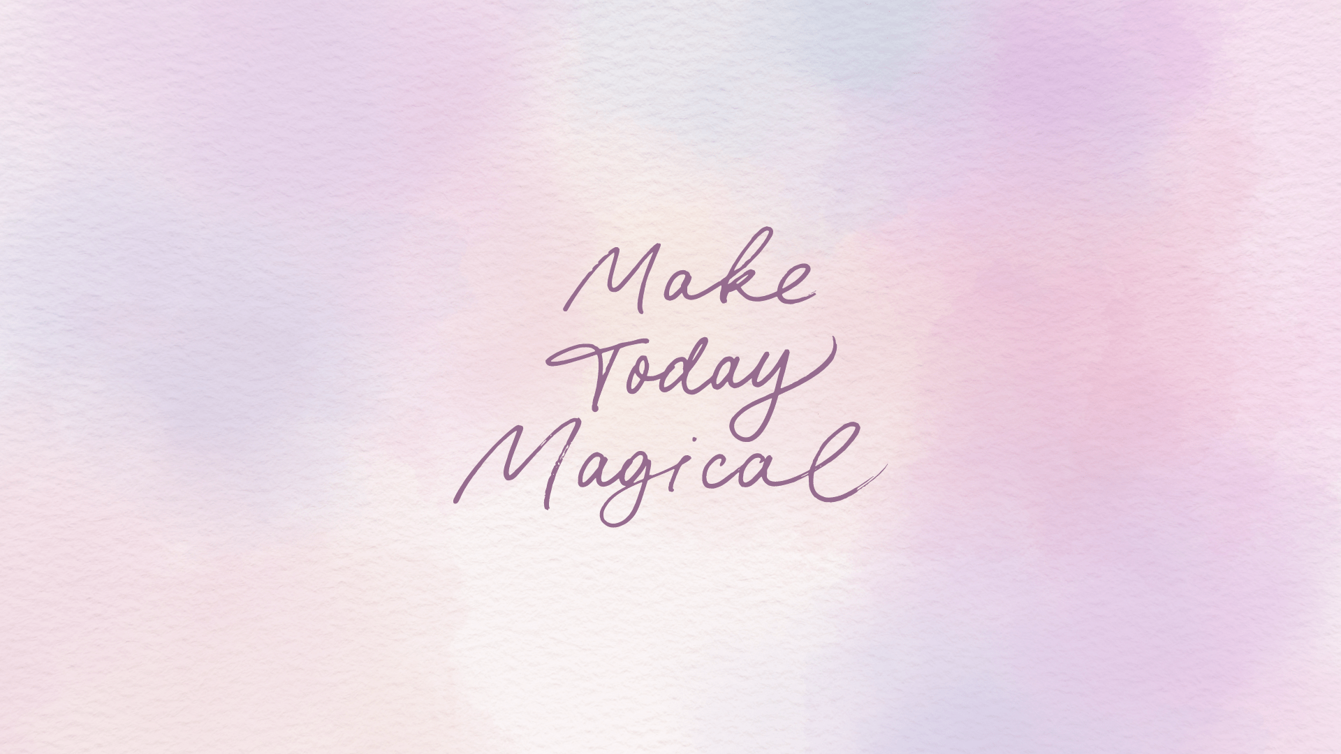 Make today magical watercolor background with handwritten text - Pretty, cute purple, purple quotes, pastel purple, beautiful, violet