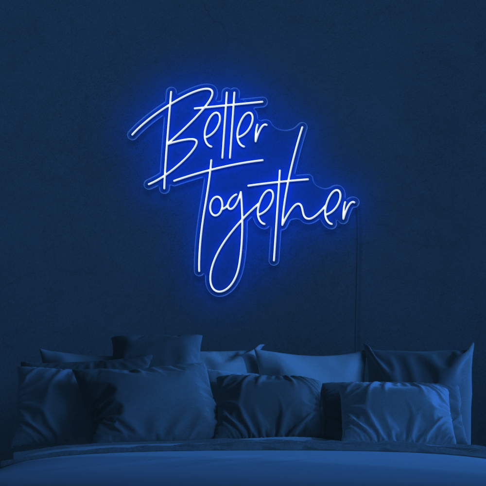 Better Together Neon Sign. Sketch & Etch US