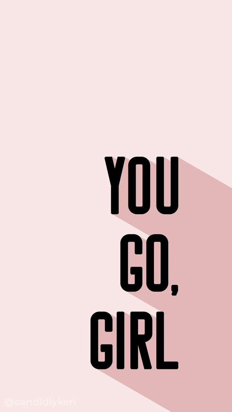 You go girl wallpaper, motivational phone background, pink wallpaper - Cute iPhone, gym