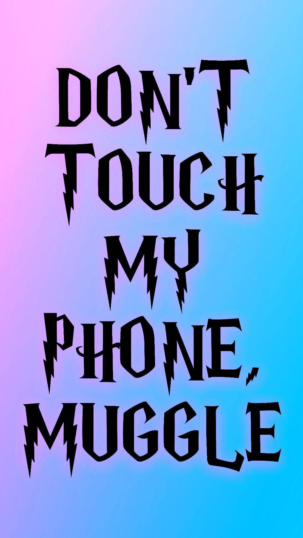 Dont Touch My Phone HD Wallpaper