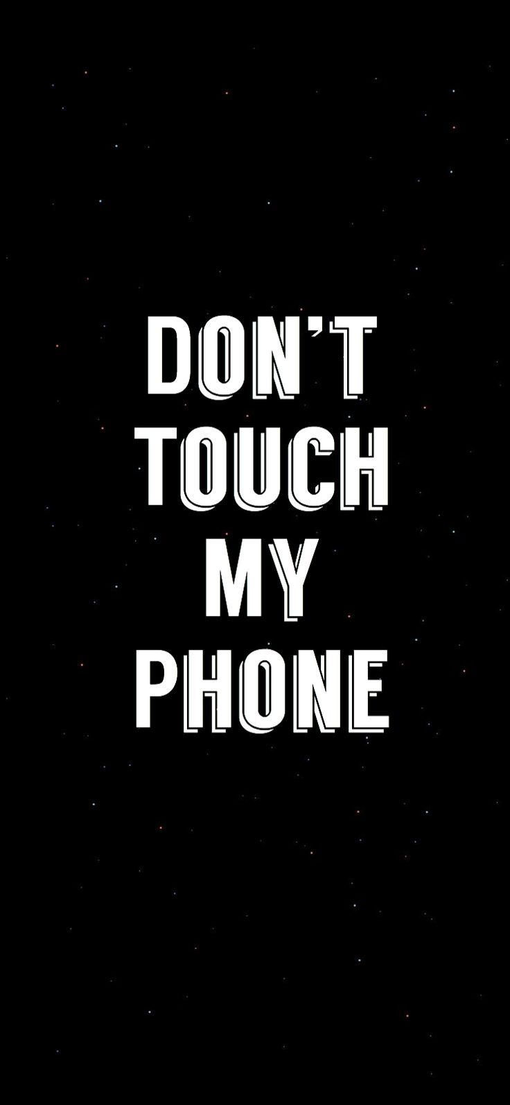 DONT TOUCH MY PHONE WALLPAPER (made by mee)