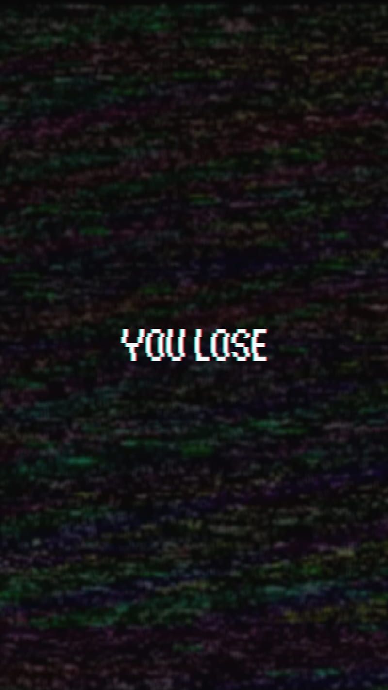 You lose vhs, 8 bit, black, dark