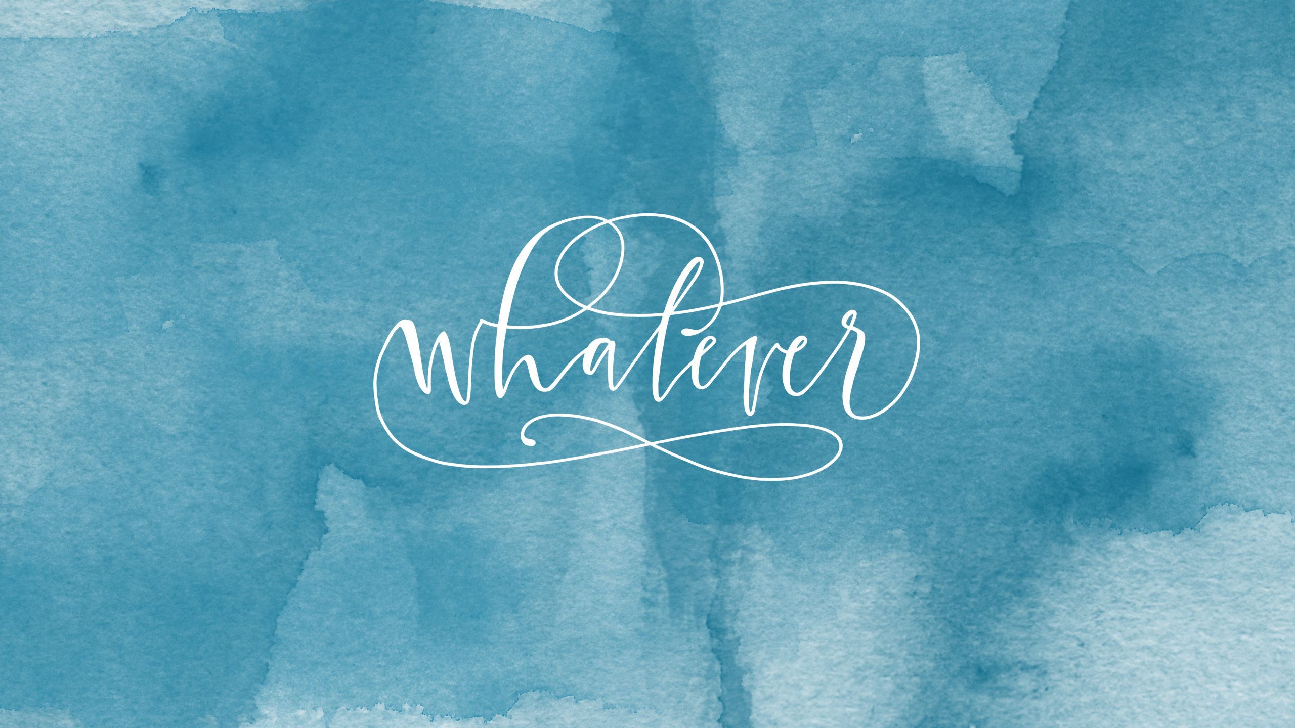 Whatever - a playful script font example image - Desktop, turquoise, 2560x1440, aqua, cyan, teal, calligraphy, blue
