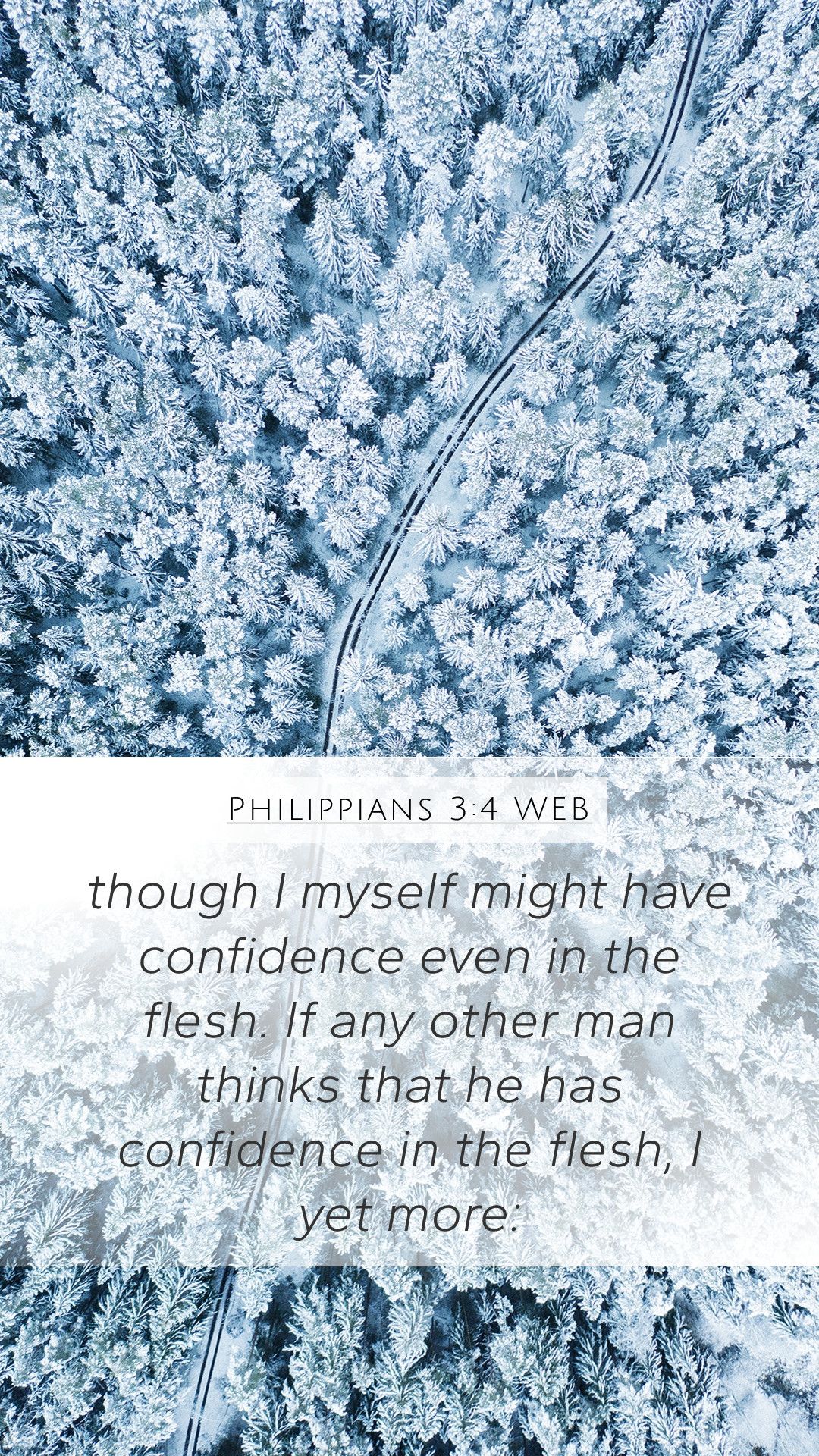 Philippians 3:4 WEB Mobile Phone Wallpaper I myself might have confidence even